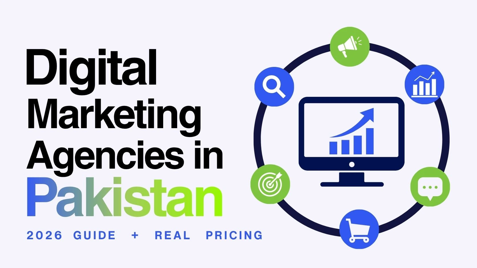 Digital Marketing Agencies in Pakistan: How to Choose the Right One (2026 Guide)